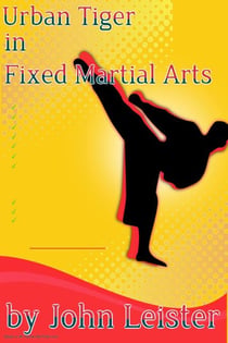 Urban Tiger in Fixed Martial Arts - Urban Tiger, #1