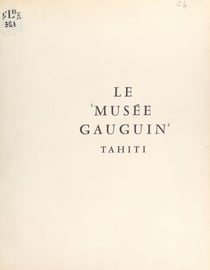 Tahiti, le musée Gauguin