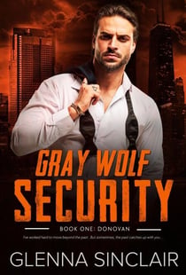 Donovan - Gray Wolf Security Volume One, #1