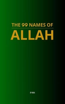 The 99 Names of Allah