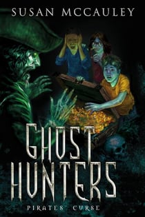 Ghost Hunters: Pirates' Curse - Ghost Hunters, #2