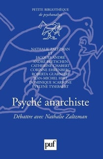 Psyché anarchiste - Débattre avec Nathalie Zaltzman