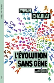 L'Evolution sans gêne - Aux origines de nos origines