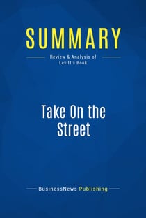 Summary: Take On the Street - Review and Analysis of Levitt's Book