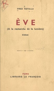 Ève - À la recherche de la lumière