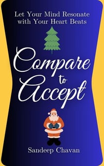 Compare to Accept - Ultra Modern Life Philosophy