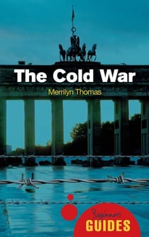 The Cold War - A Beginner's Guide