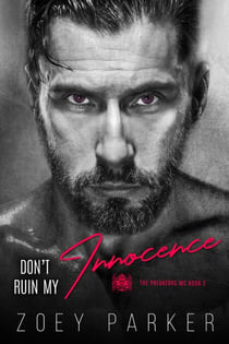 Don't Ruin My Innocence - The Predators MC, #2