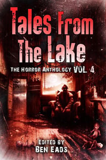 Tales From The Lake: Volume 4 - Tales from the Lake, #4
