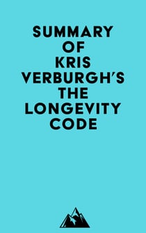 Summary of Kris Verburgh's The Longevity Code