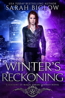 Winter's Reckoning: A Chosen One Urban Fantasy - Seasons of Magic, #4