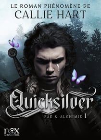 Quicksilver - Fae &amp; Alchimie - tome 1 - (édition française - broché)
