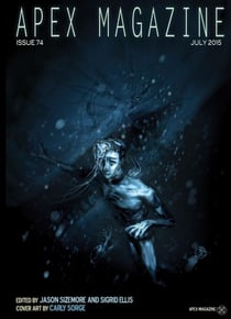 Apex Magazine Issue 74 - Apex Magazine, #74