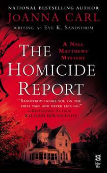 The Homicide Report - A Nell Matthews Mystery (InterMix)