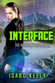 Interface - The Naravan Chronicles, #2