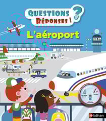 L'aéroport - Questions/Réponses - doc dès 5 ans