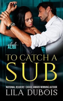 To Catch a Sub - Club Alibi, #1