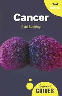 Cancer - A Beginner's Guide
