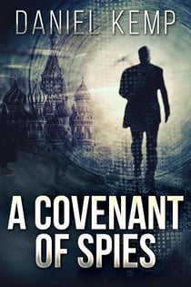 A Covenant Of Spies - Lies And Consequences, #4