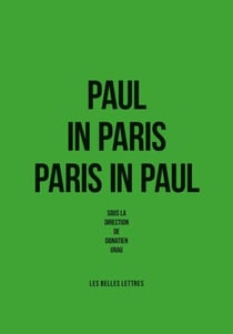 Paul in Paris/Paris in Paul