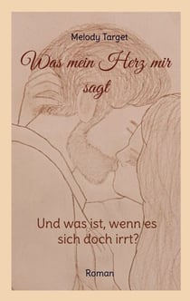 Was mein Herz mir sagt - Und was ist, wenn es sich doch irrt? Unlikely Friendship: Wenn Gegensätze das Herz berühren