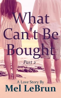What Can't Be Bought: Part 2 - What Can't Be Bought, #2