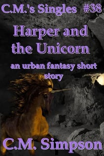 Harper and the Unicorn - C.M.'s Collections, #38