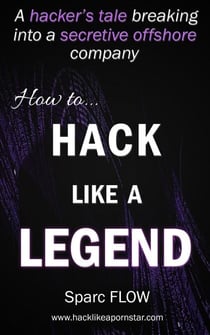How to Hack Like a Legend - Hacking the Planet, #7