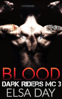 Blood - Dark Riders Motorcycle Club, #3