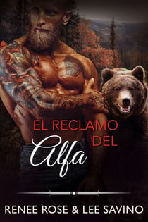 El reclamo del alfa - Osos malvados, #1