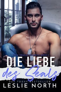Die Liebe des SEALs - Team Oracle Security, #3