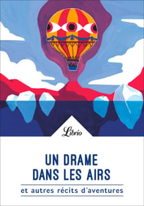 Un drame dans les airs et autres récits d'aventures