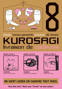 Kurosagi T08 - Livraison de Cadavres