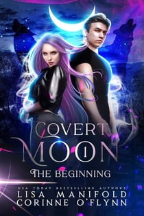 The Beginning - Covert Moon, #1