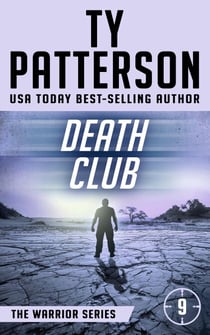 Death Club - Warriors Series, #9