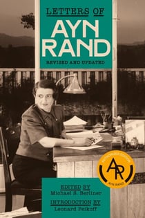 Letters of Ayn Rand - Revised and Updated