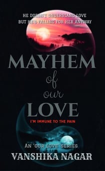 Mayhem Of Our Love - OUR LOVE, #1