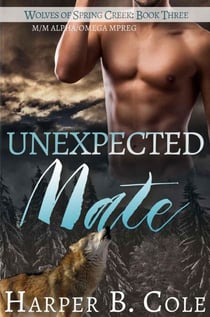 Unexpected Mate - Wolves of White Falls, #3
