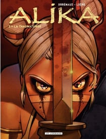 Alika - Tome 2 - La Thaumaturge