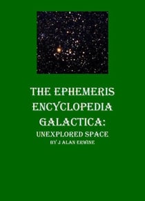 The Ephemeris Encyclopedia Galactica: Unexplored Space
