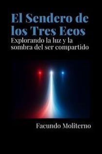 El sendero de los tres ecos