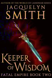 Keeper of Wisdom: Fatal Empire Book Two - Fatal Empire, #2