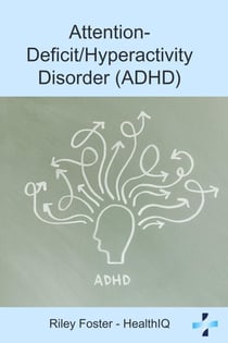 Attention-Deficit/Hyperactivity Disorder (ADHD)