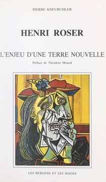 Henri Roser - L'enjeu d'une terre nouvelle