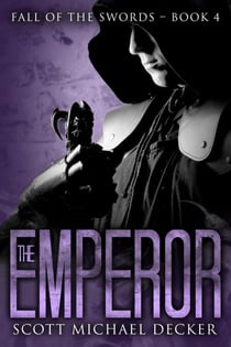 The Emperor - Fall Of The Swords, #4
