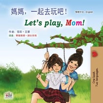 ??,?????!Let’s Play, Mom! - Traditional Chinese English Bilingual Collection