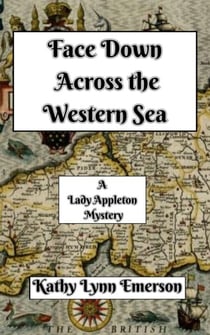 Face Down Across the Western Sea - Face Down Mysteries, #7