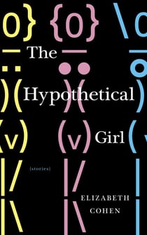 The Hypothetical Girl - Stories