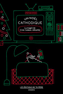 Un Noël cathodique - La magie de Ciné-Cadeau déballée