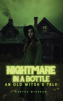 Nightmare in a Bottle - Witch Lane, #1